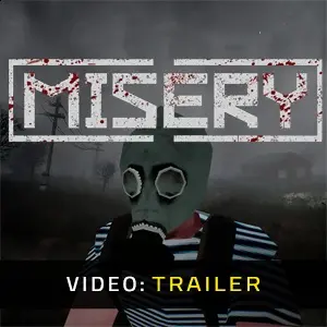 MISERY - Trailer