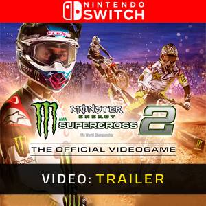 Monster Energy Supercross 2 Nintendo Switch Video Trailer