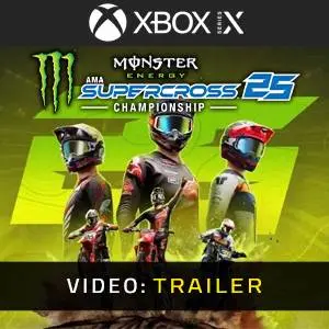 Monster Energy Supercross 25 - The Official Video Game Xbox Series - Video Trailer