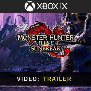 Monster Hunter Rise: Sunbreak Xbox Series - Video Trailer