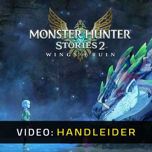 Monster Hunter Stories 2 WIngs of Ruin Video Trailer