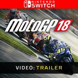 MOTOGP 18 Nintendo Switch - Video Trailer