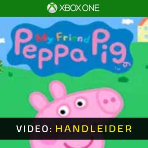 My Friend Peppa Pig Xbox One Video-opname