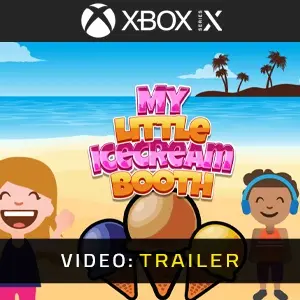 My little IceCream Booth Xbox Series - Videotrailer