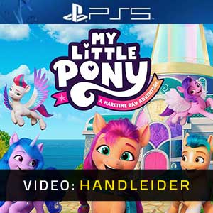 My Little Pony A Maretime Bay Adventure PS5 Video-opname