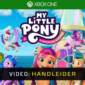 My Little Pony A Maretime Bay Adventure Xbox One Video-opname