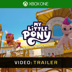 My Little Pony A Zephyr Heights Mystery Xbox One