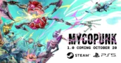 Mycopunk 1.0 Releasedatum Gepland op 20 Oktober voor PS5 en PS Plus