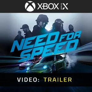 Need for Speed 2015 Xbox Series - Video Trailer