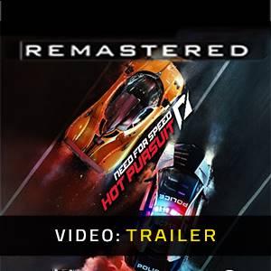 Need for Speed Hot Pursuit Remastered - Trailer