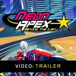 Neon Apex: Beyond the Limit - Videotrailer