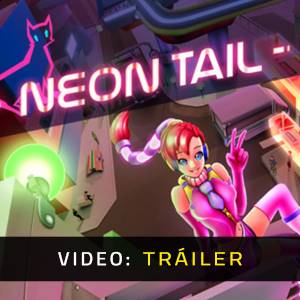 Neon Tail - Video Trailer