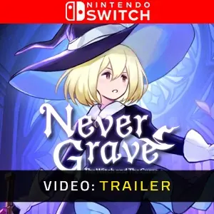 Never Grave The Witch and The Curse Nintendo Switch - Trailer