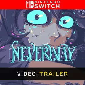 Neverway Nintendo Switch - Trailer