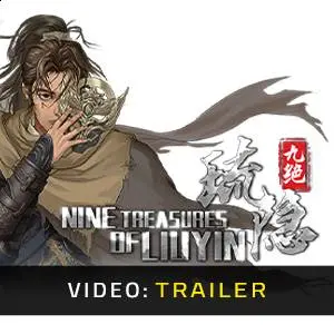 Nine Treasures of Liuyin - Video Trailer
