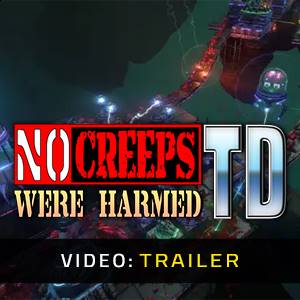 No Creeps Were Harmed TD - Videotrailer