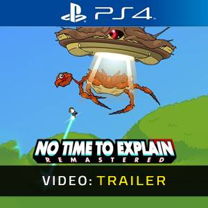 No Time to Explain Video Trailer