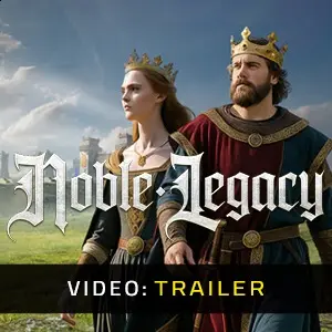 Noble Legacy – Trailer