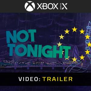 Not Tonight Video Trailer