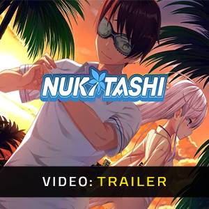 NUKITASHI - Trailer