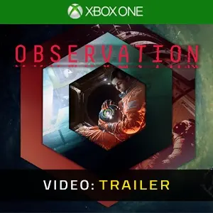 Observation Xbox One - Trailer