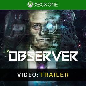 Observer - Video Trailer