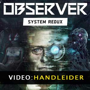 Observer System Redux Videotrailer