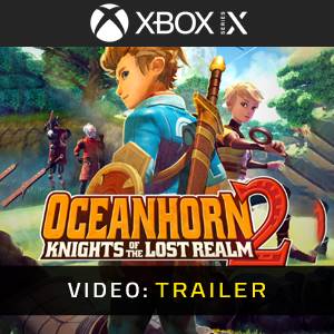 Oceanhorn 2 Knights of the Lost Realm Xbox Series - Trailer