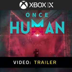 Once Human - Trailer