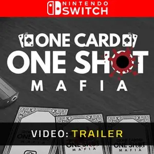 One Card One Shot Mafia Nintendo Switch - Videotrailer