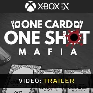 One Card One Shot Mafia Xbox Series - Videotrailer
