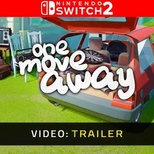 One Move Away Nintendo Switch 2 - Videotrailer