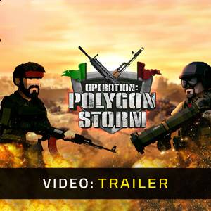 Operation Polygon Storm - Trailer