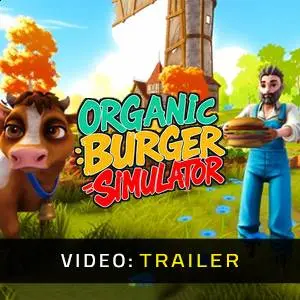 Organic Burger Simulator - Video Trailer