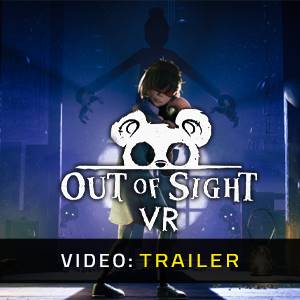 Out of Sight VR - Video Trailer