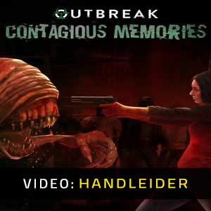 Outbreak Contagious Memories Video-opname