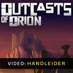 Outcasts of Orion Video Trailer
