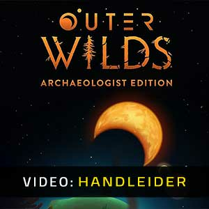 Outer Wilds Archaeologist Edition Pc