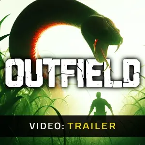 Outfield - Trailer