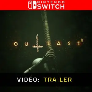 Outlast 2 Nintendo Switch - Video Trailer