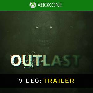 Outlast Xbox One - Trailer