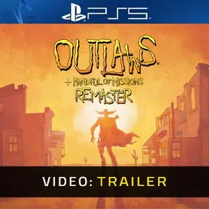 Outlaws + Handful of Missions: Remaster PS5 - Video Trailer