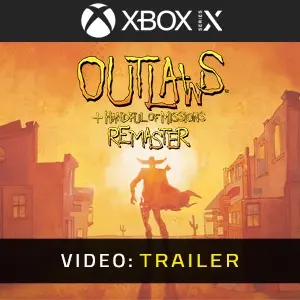 Outlaws + Handful of Missions: Remaster Xbox Series - Video Trailer