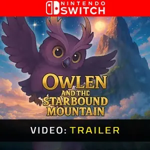 Owlen and the Starbound Mountain Nintendo Switch - Trailer