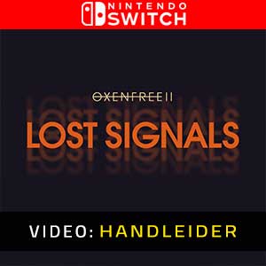 OXENFREE 2 Lost Signals - Video Aanhangwagen