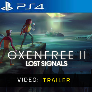 OXENFREE 2 Lost Signals - Video Aanhangwagen