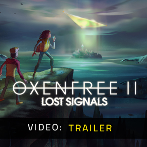 OXENFREE 2 Lost Signals - Video Aanhangwagen
