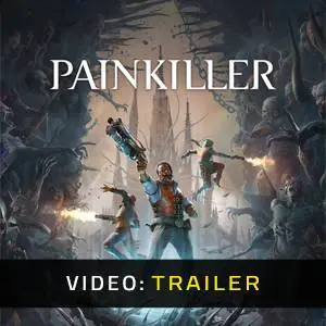 Painkiller 2025 - Trailer de Vídeo