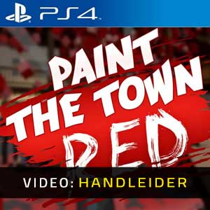Paint The Town Red PS4 Video-opname