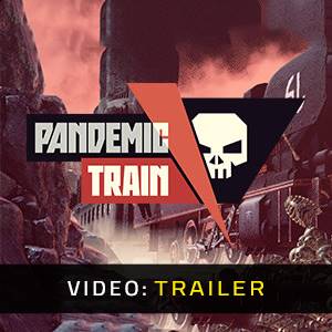 Pandemic Train Video Trailer